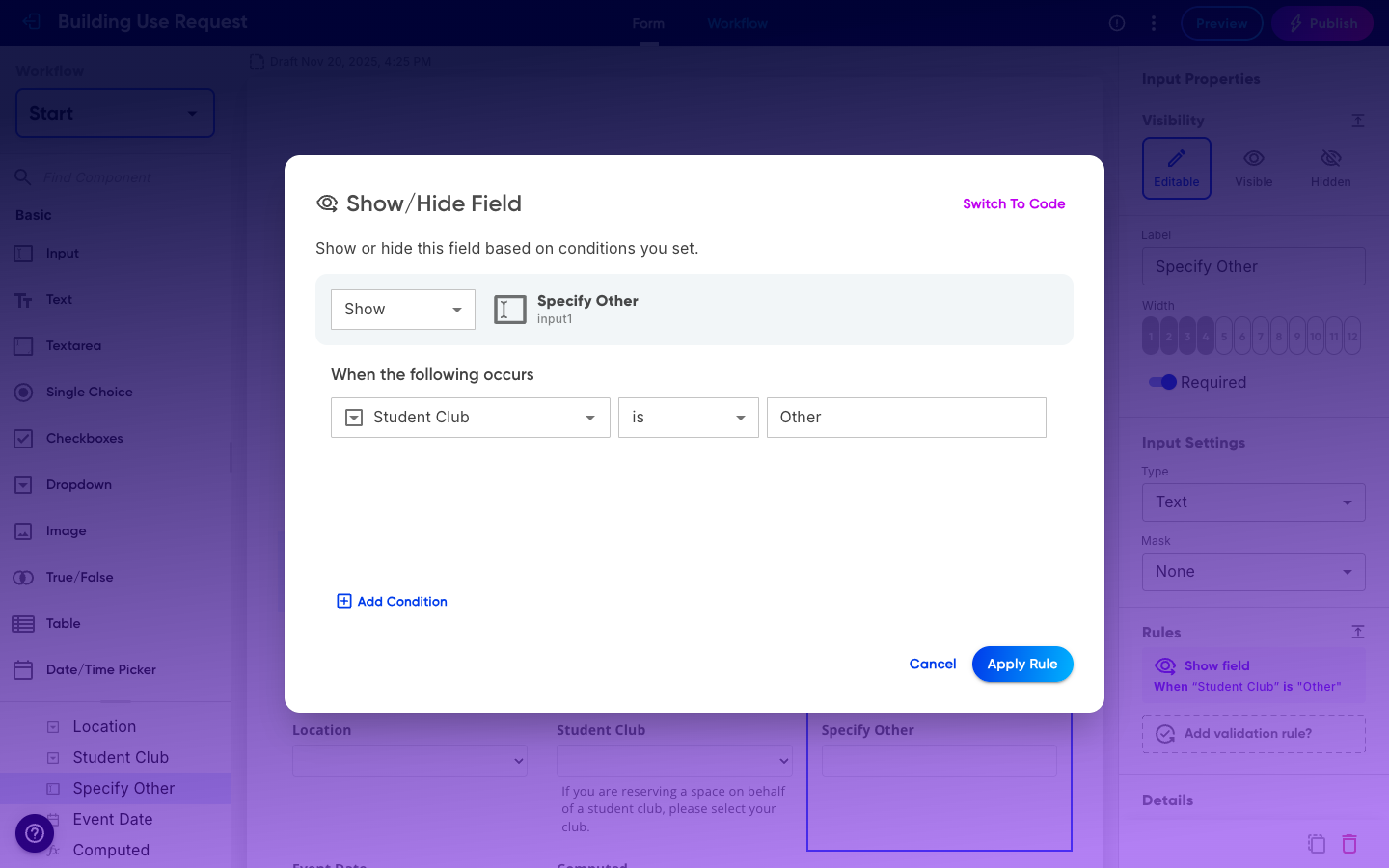 The Show/Hide rule editor: show the Specify Other field when Student Club is Other