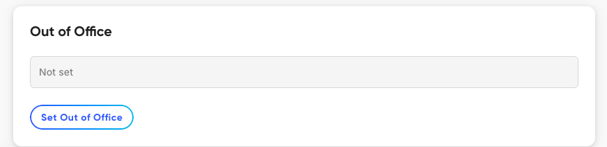The Out of Office section on the Account page showing a Not set status and a Set Out of Office button