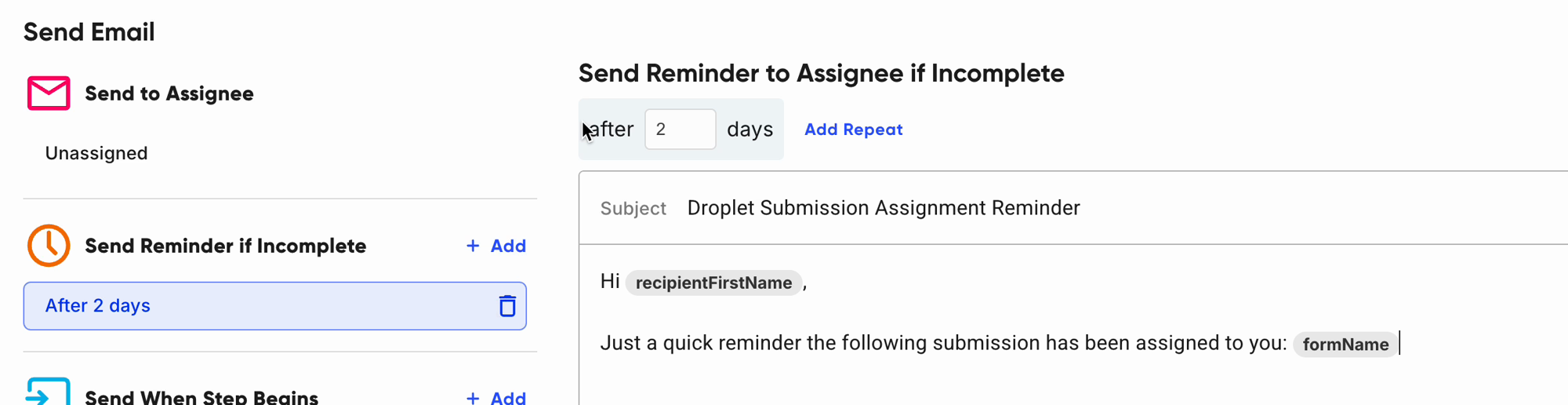 A newly added reminder set to after 2 days, with an Add Repeat link and the prefilled reminder email